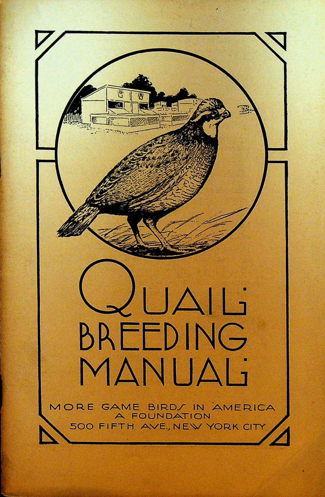 Quail Breeding Manual 1935 More Game Birds in America0