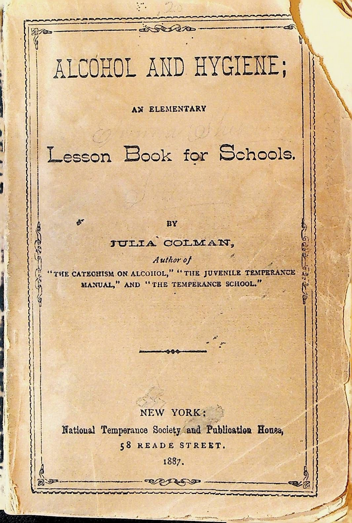 Alcohol & Hygiene Julia Colman SC 1887 Temperance Lesson Book for Schools0