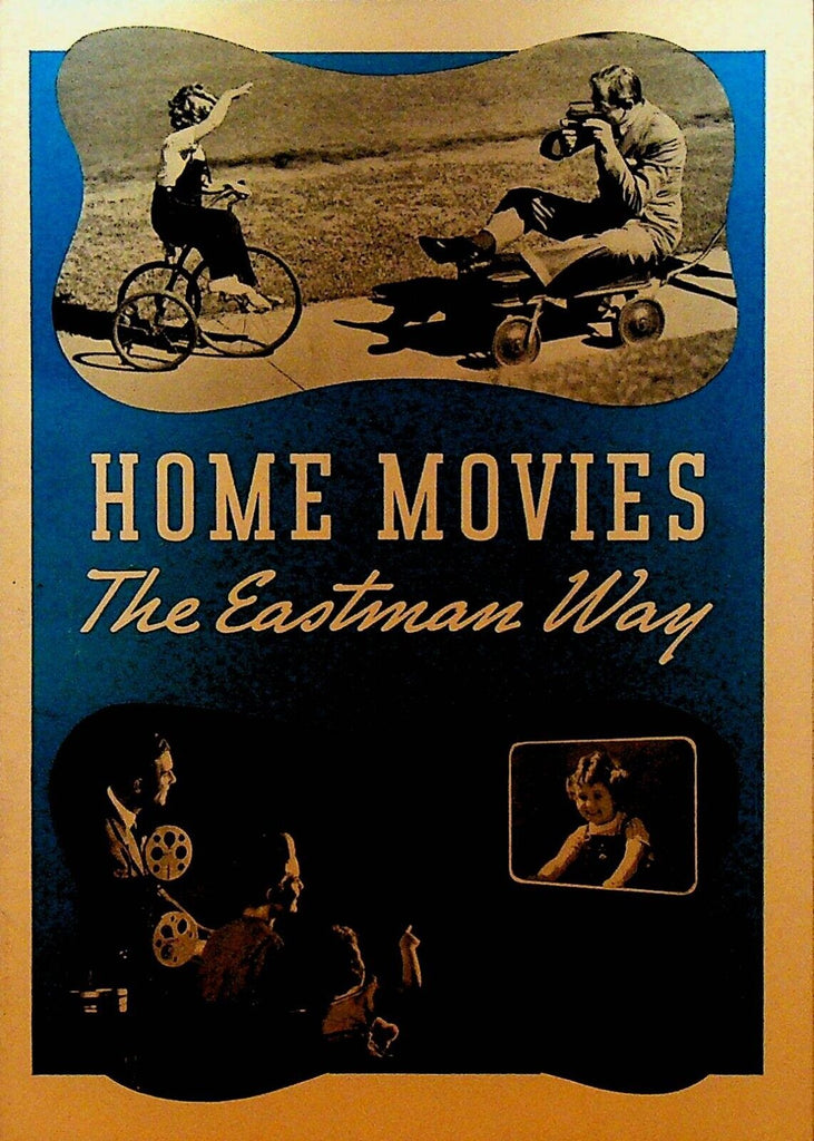 Home Movies the Easy Eastman Way Brochure Eastman Kodak 1940