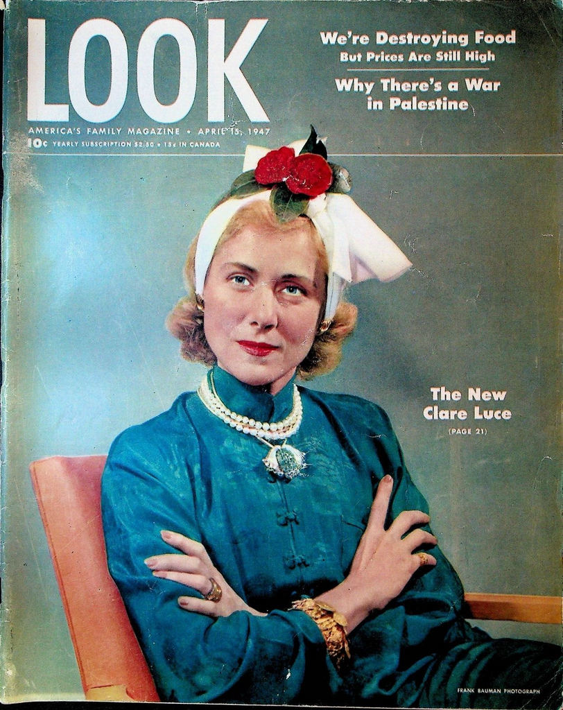 Look Magazine April 15 1947 Clare Luce Palestine Babe Ruth Bob Hope Ida Lupino0