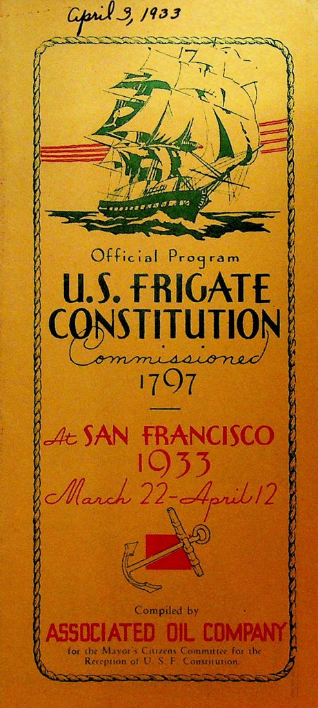 US Frigate Constitution Official Program 1933 Visit to San Francisco Cycol Oil0