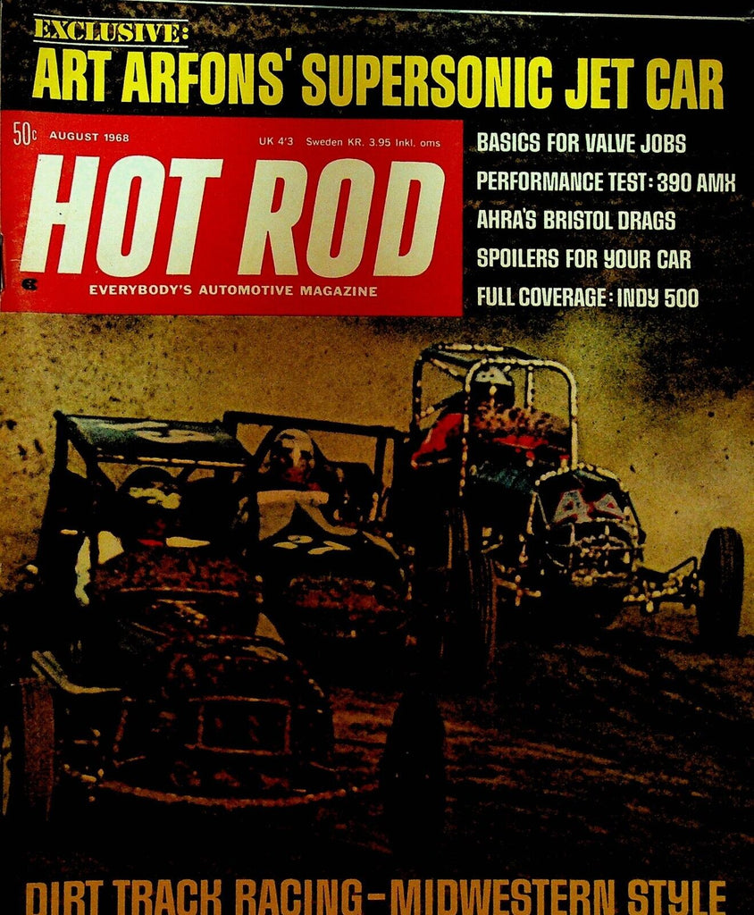 Hot Rod Magazine August 1968 Indy 500 AMX Dirt Track Racing Art Arfons