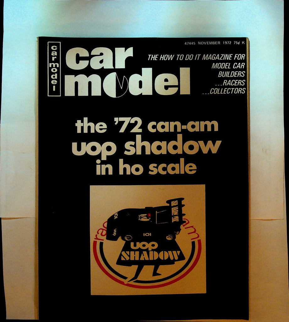 Car Model Magazine November 1972 UOP Shadow AMT Tommy Ivo Digger Lee Gilbert0