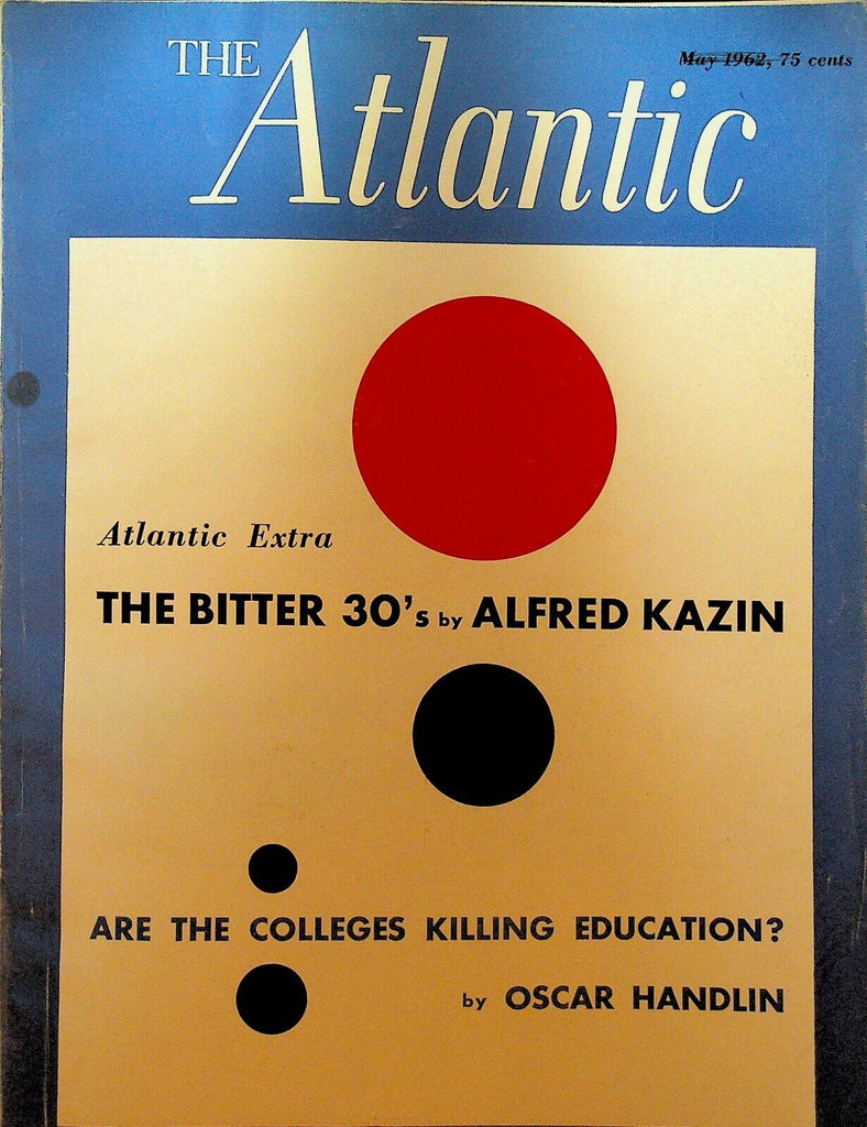 The Atlantic Magazine May 1962 Robert Frost Alfred Kazin Gyorgy Kepes