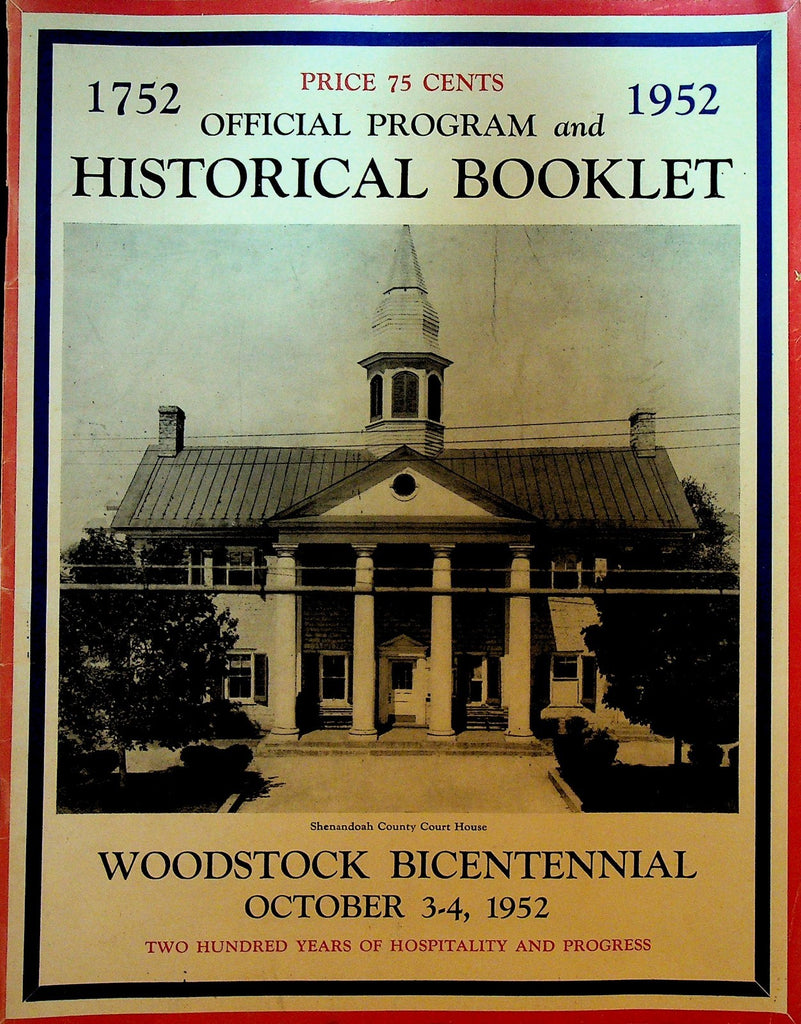Woodstock Virginia Official Program & Historical Booklet 1952 Bicentennial0