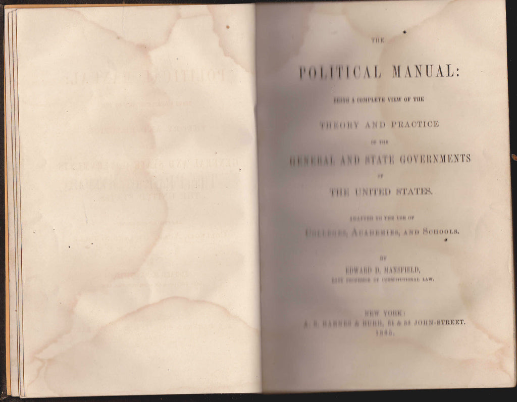 The Political Manual by Edward D Mansfield 1865 Theory & Practice0