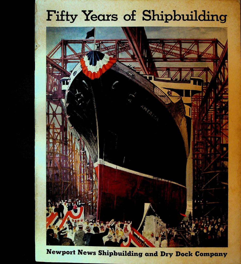 Fifty Years of Shipbuilding 1940 SC Book Newport News Dry Dock Company0