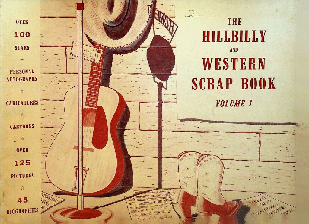 The Hillbilly & Western Scrap Book Volume 1 1950 Gene Autry Hank Williams