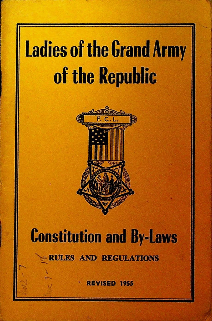 Ladies of the Grand Army of the Republic Constitution & By-Laws 1955 Booklet0