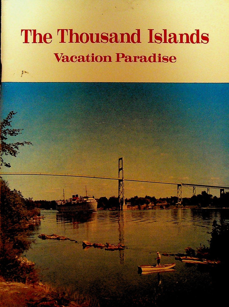 The Thousand Islands Vacation Paradise Booklet 1960s NY0