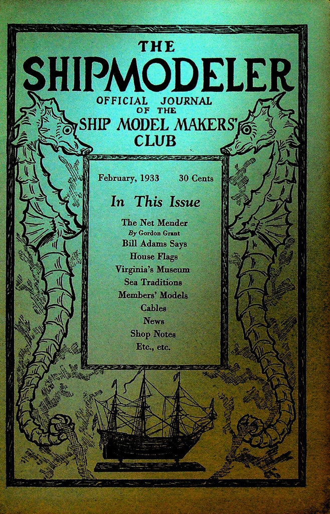 The Shipmodeler February 1933 Ship Model Makers Club Magazine Gordon Grant0