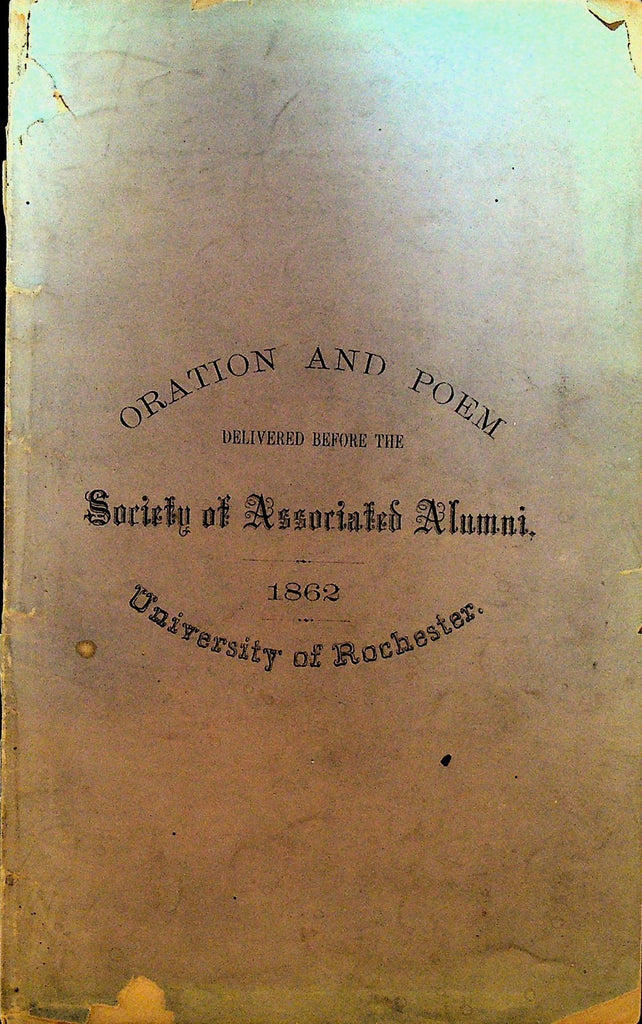 Oration & Poem for Alumni of The University of Rochester 18620
