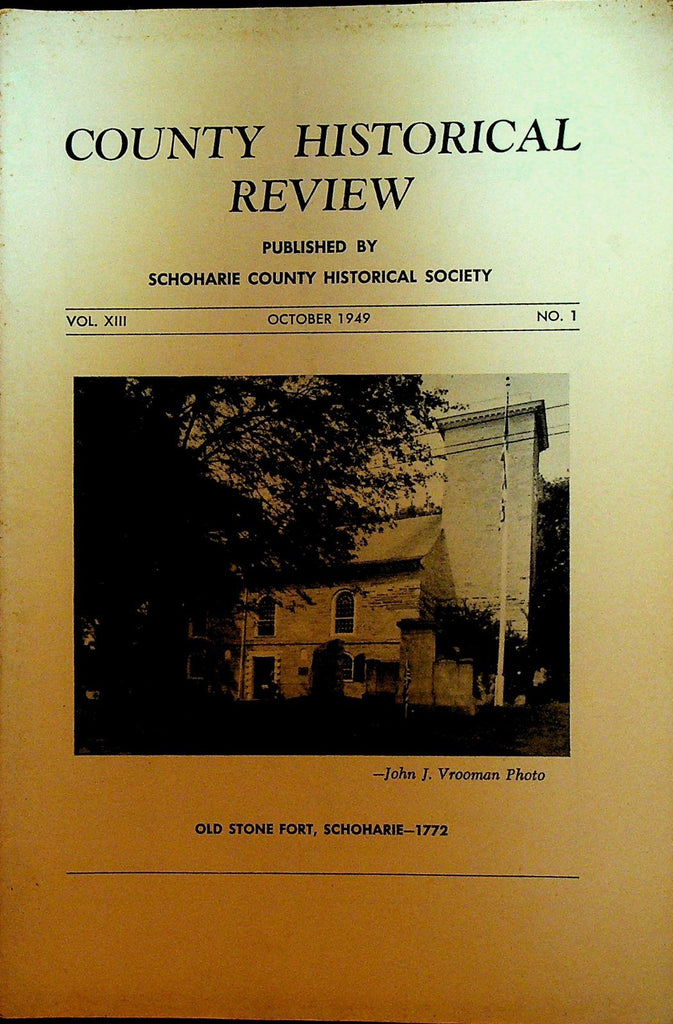 Schoharie County Historical Review NY October 1949 Old Stone Fort0