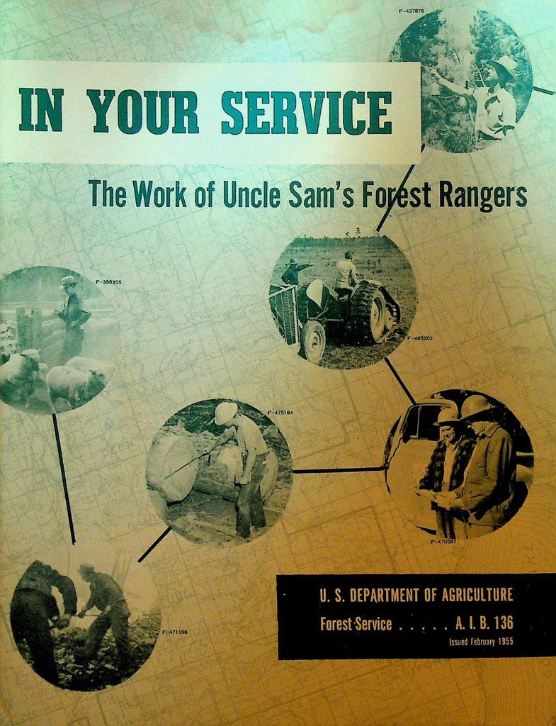 In Your Service The Work of Uncle Sam's Forest Rangers Booklet 19550