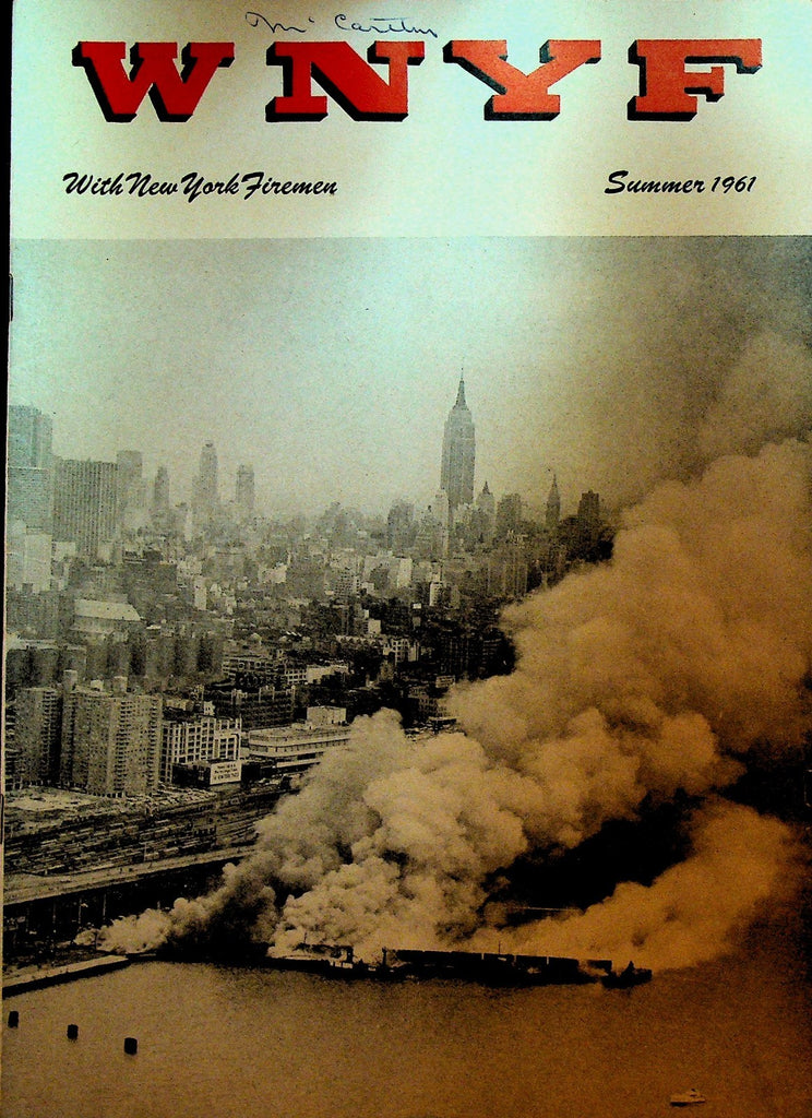 WNYF With New York Firefighters Magazine Summer 1961 Hudson River Railroad Pier0