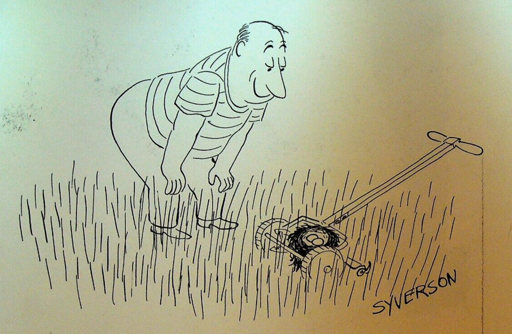 Henry S Syverson Original Art Man Hand Lawn Mower Bird's Nest