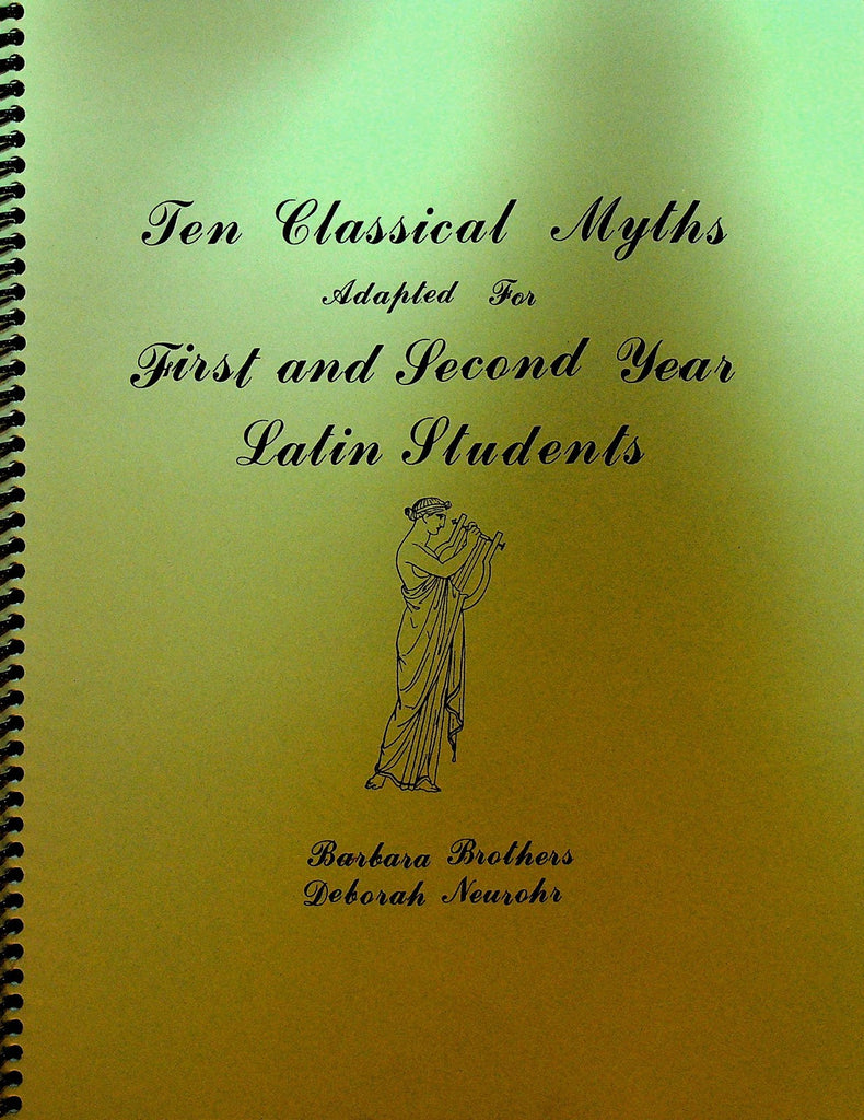 Ten Classical Myths Adapted to First & Second Year Latin Students 19870