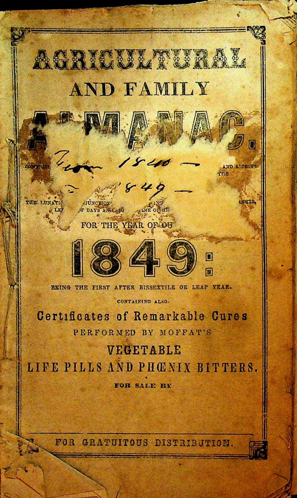 Agricultural & Family Almanac 1849 Moffat's Vegetable Life Pills 0