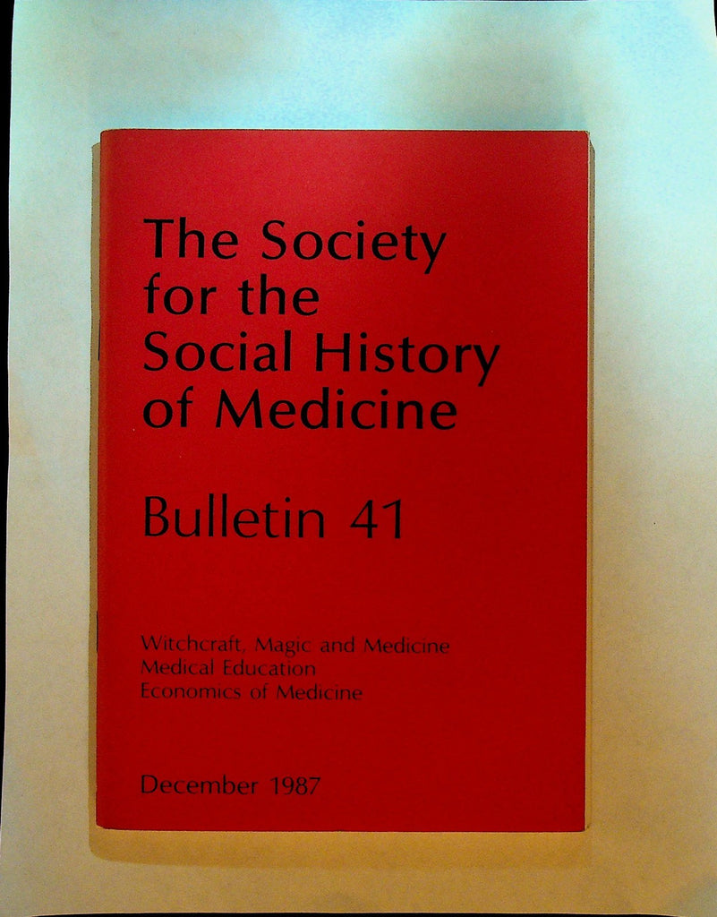 Society for Social History of Medicine Bulletin 41 1987 Witchcraft & Magic0