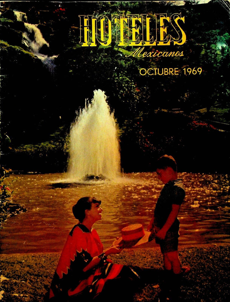 Hoteles Mexicanos October 1969 Hotels Magazine Miguel Aleman William Tappe