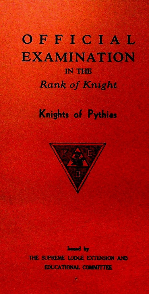 Knights of Pythias Official Examination in Rank of Knights Booklet0