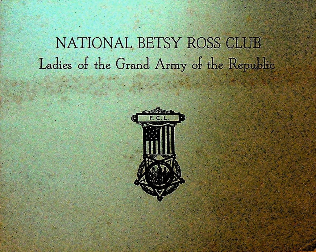 National Betsy Ross Club Ladies of Grand Army of the Republic 1955 Program0