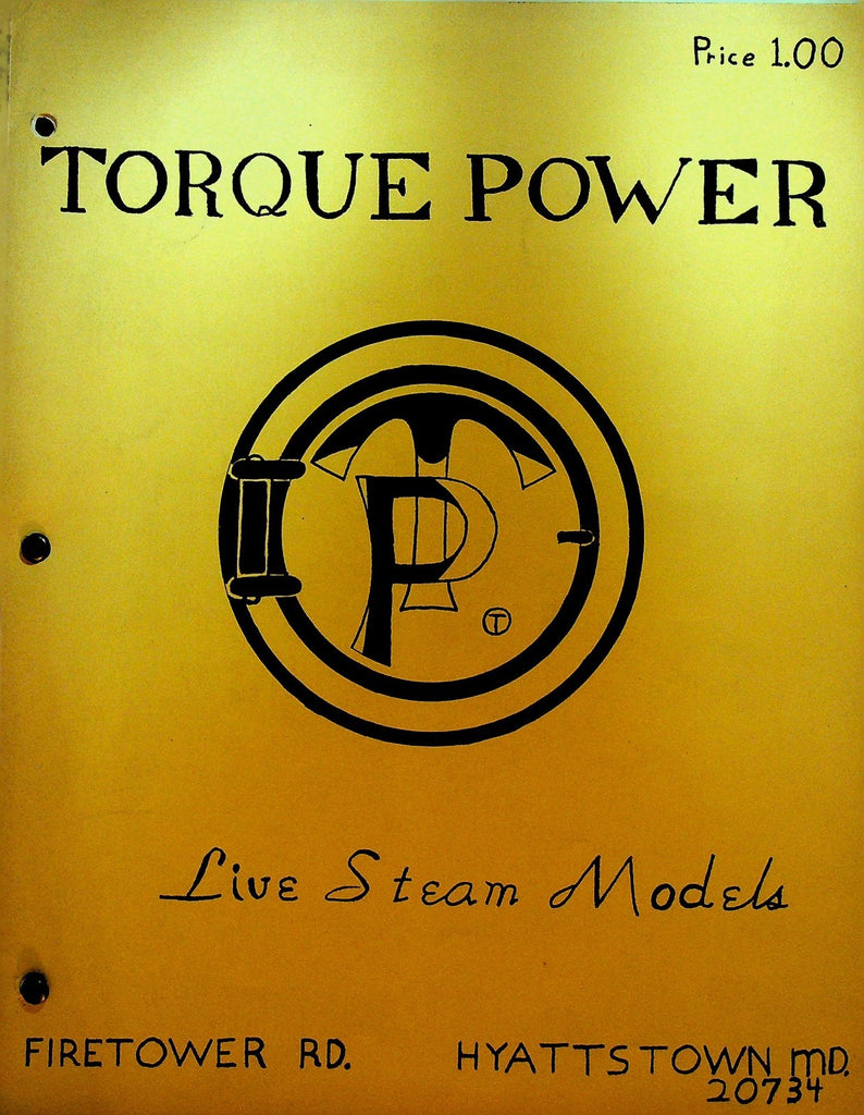 Torque Power Live Steam Models 1970s Catalog Hyattstown Md0