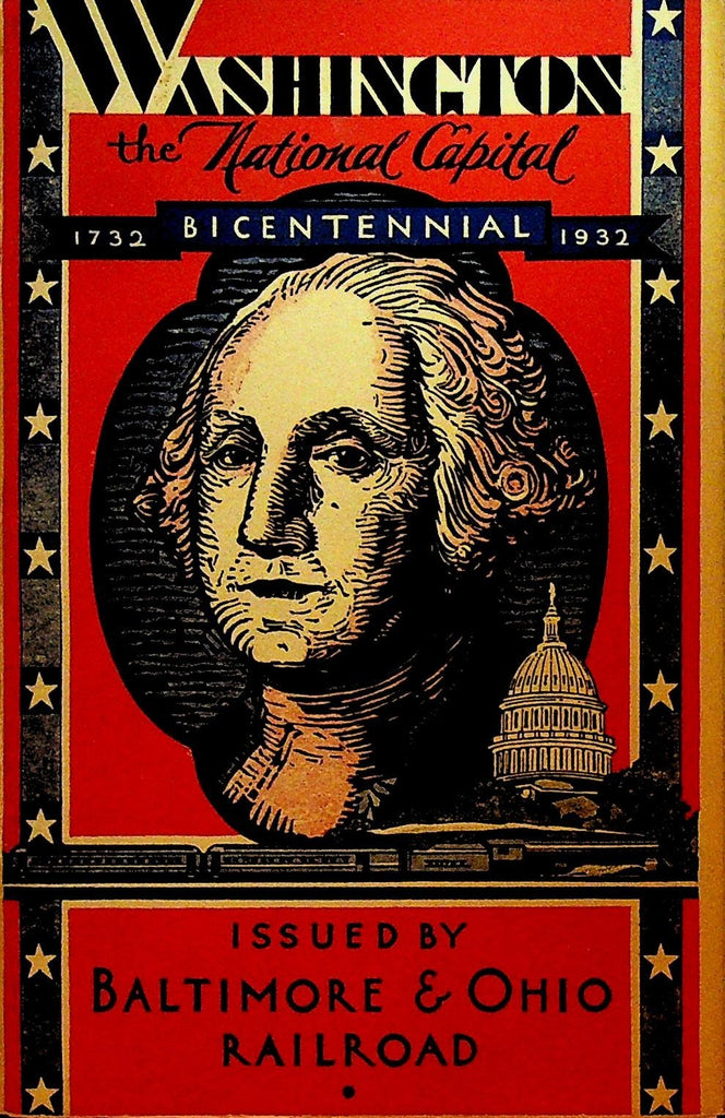 Washington DC The National Capital Booklet 1932 Bicentennial B&O Railroad 0