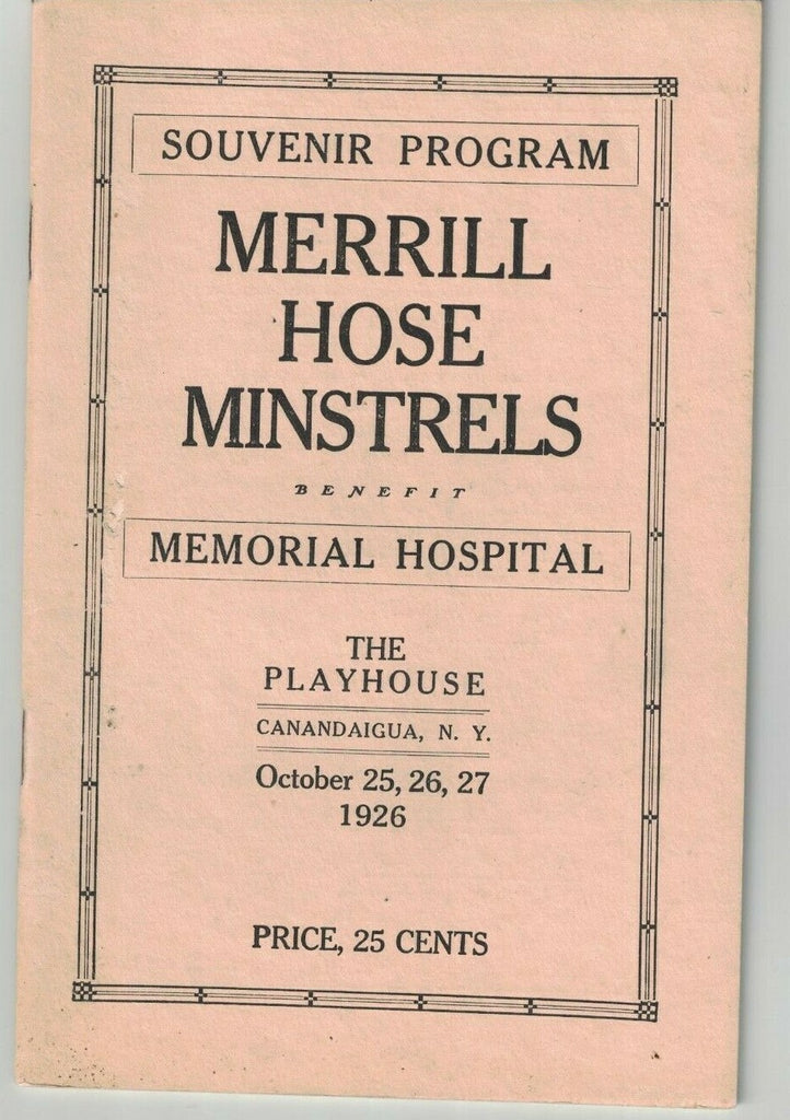 Merrill Hose Minstrels Souvenir Program 1926 Memorial Hospital Canandaigua NY FD0