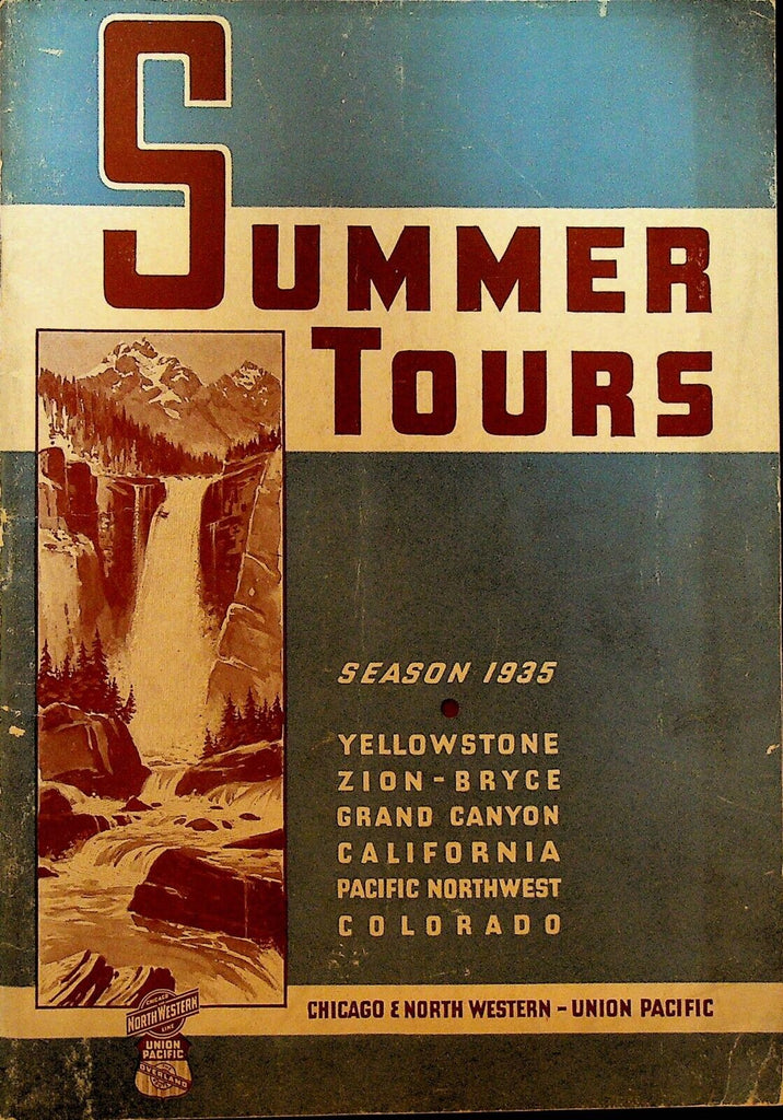 Chicago & North Wester Union Pacific 1935 Summer Tours Yellowstone Grand Canyon