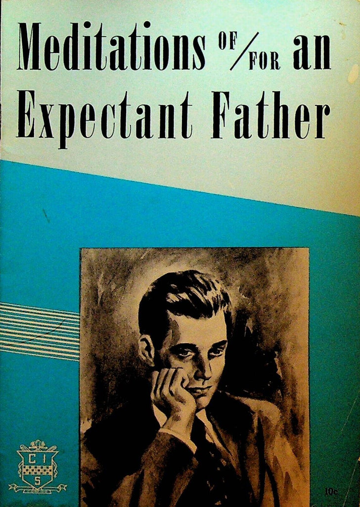 Meditations Of For An Expectant Father Booklet 1950s CIS