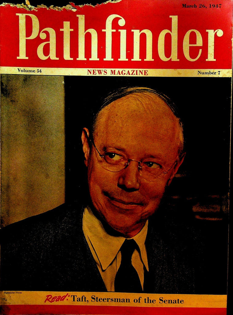 Pathfinder Magazine March 26 1947 Robert Taft Ping Pong Katharine Hepburn0