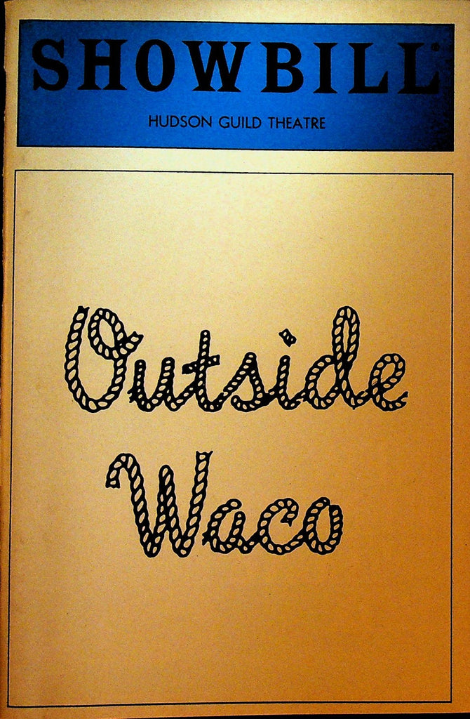 Outside Waco Playbill February 1985 Carlin Glynn Susan Mansur Edward Power0