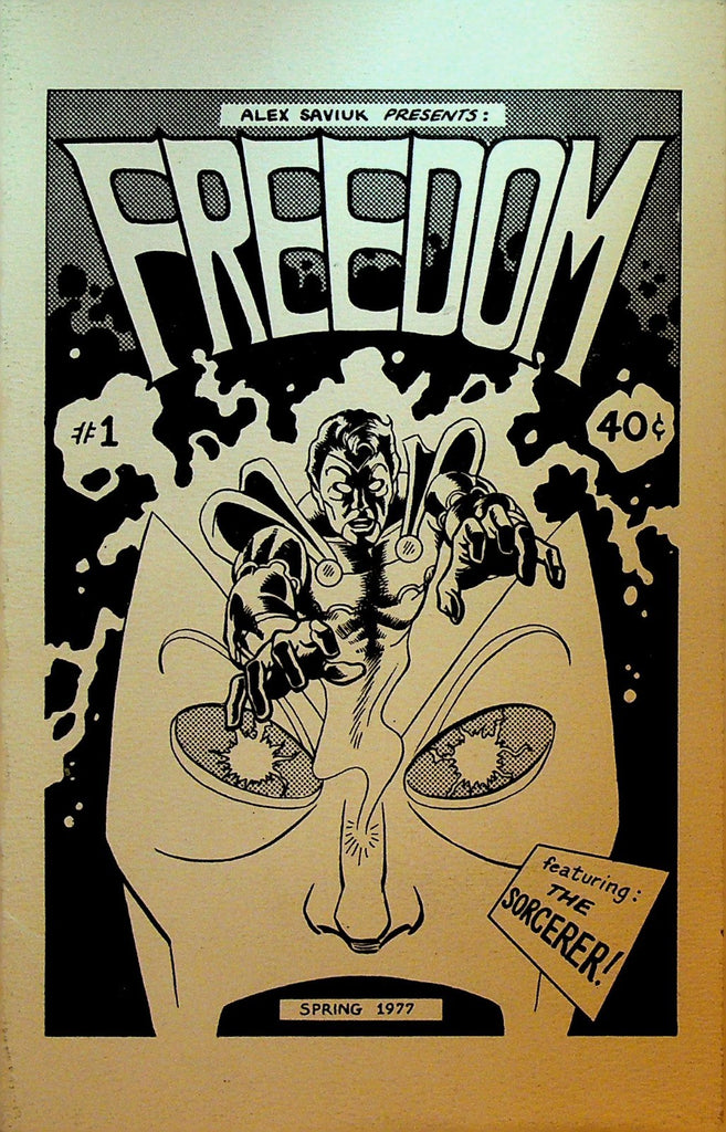 Freedom 1 Fanzine Alex Saviuk Spring 1977 The Sorcerer0