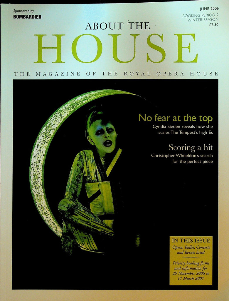 About the Royal Opera House Magazine June 2006 Cyndia Sieden Jenny Tattersall0