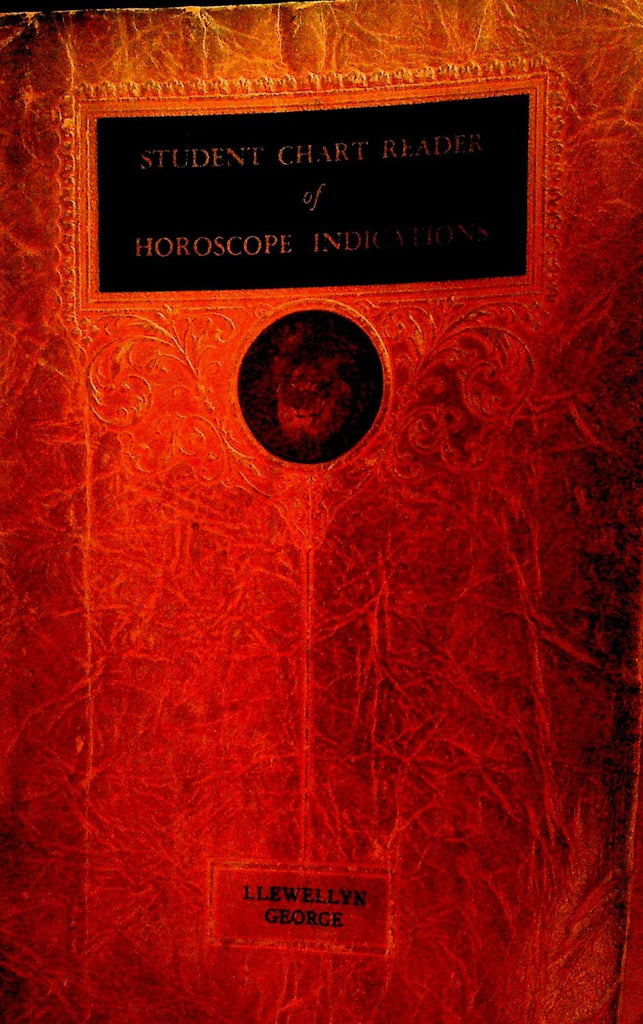 Student Chart Reader of Horoscope Indications Astrology Llewellyn George 19340