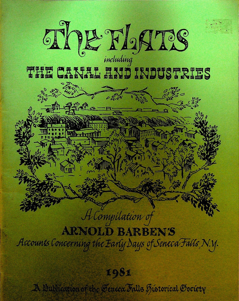 The Flats Including Canal & Industries Seneca Falls NY 1981 Arnold Barben0