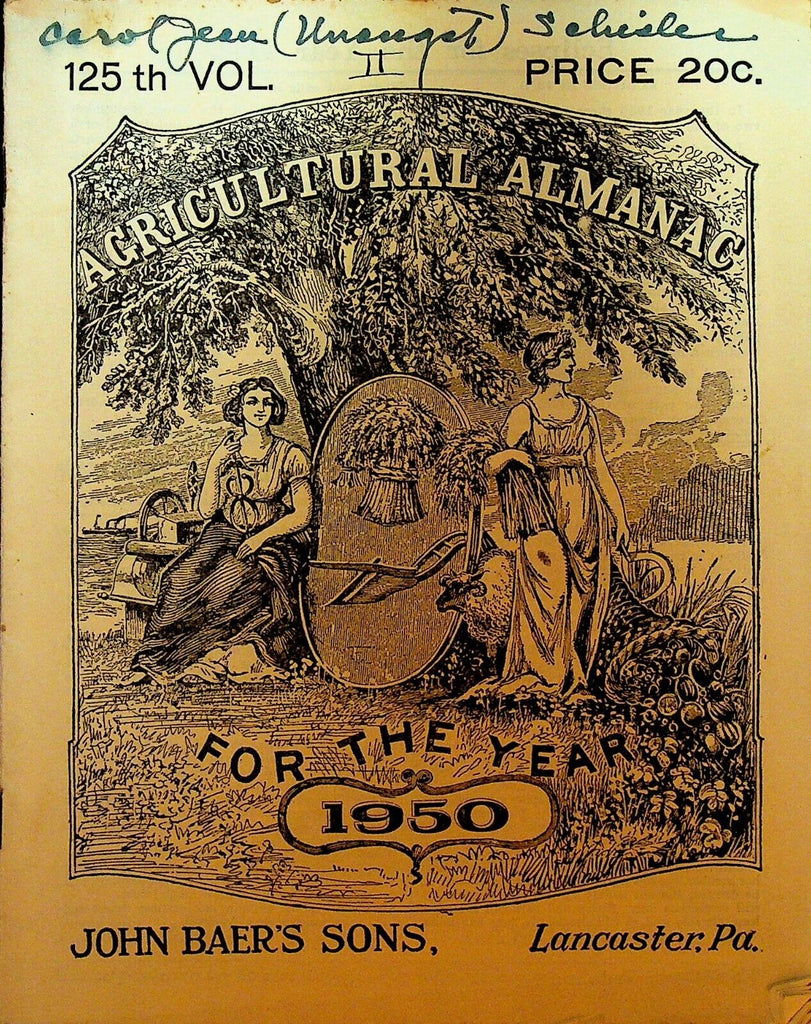 Agricultural Almanac For the Year 1950 John Baer's Sons Lancaster Pa 125th Vol