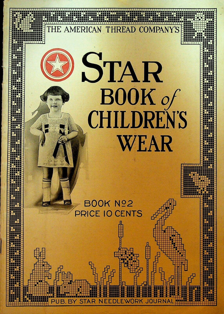 Star Book of Children's Wear American Thread Company Book 2 1921
