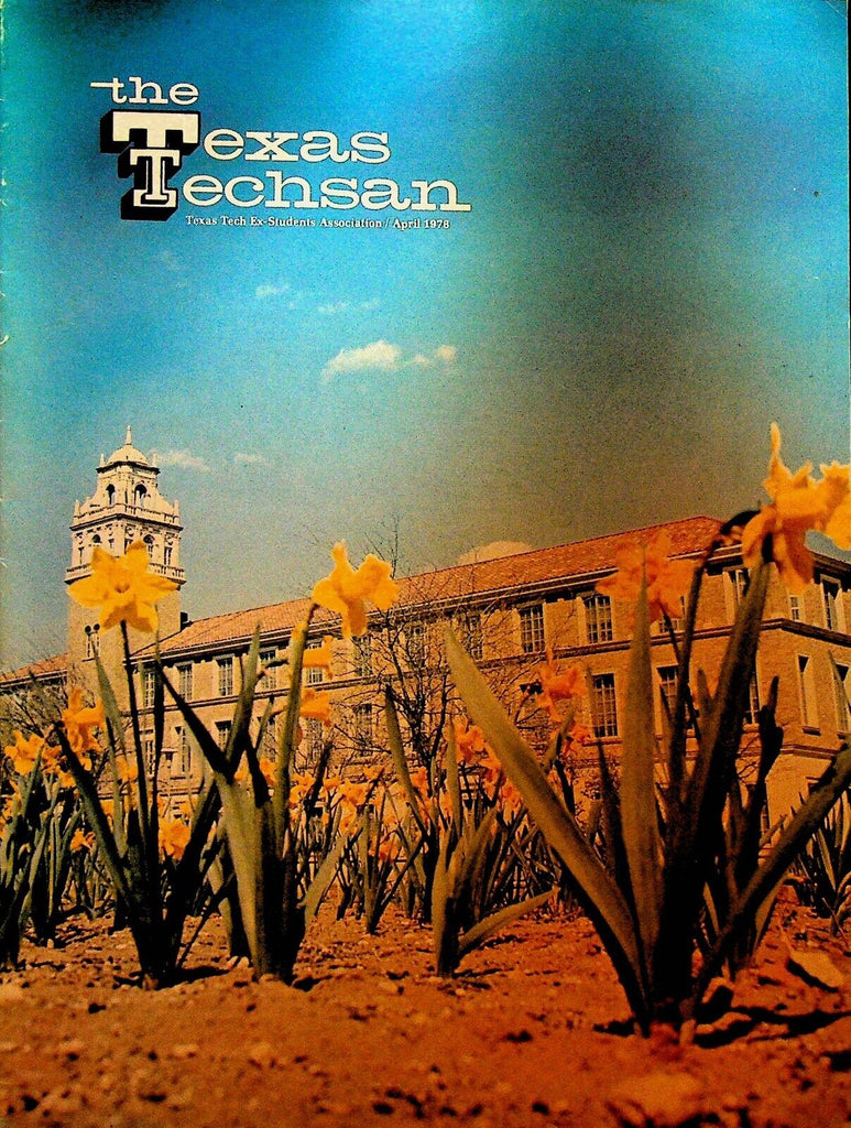 Texas Techsan Magazine April 1978 Texas Tech Alumni