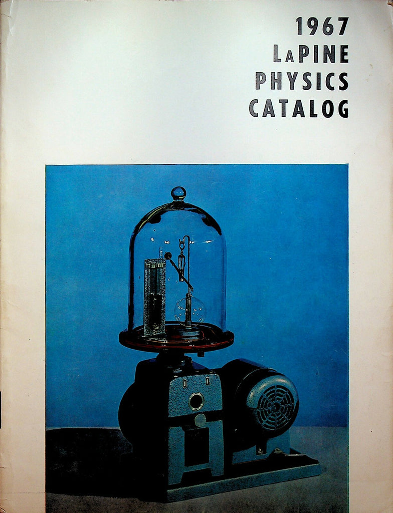LaPine Physics Catalog 1967 Meters Gyroscopes Hydrostatics Bell Jars 0