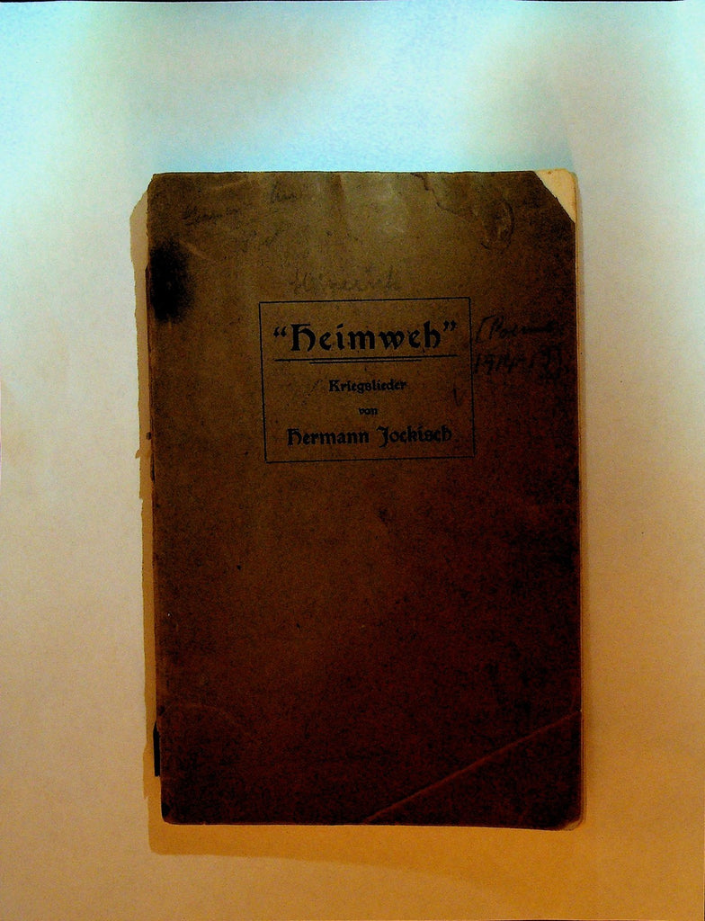 Heimweh Kriegolieder by Hermann Jockisch 1917 SC Pro-German Poems0