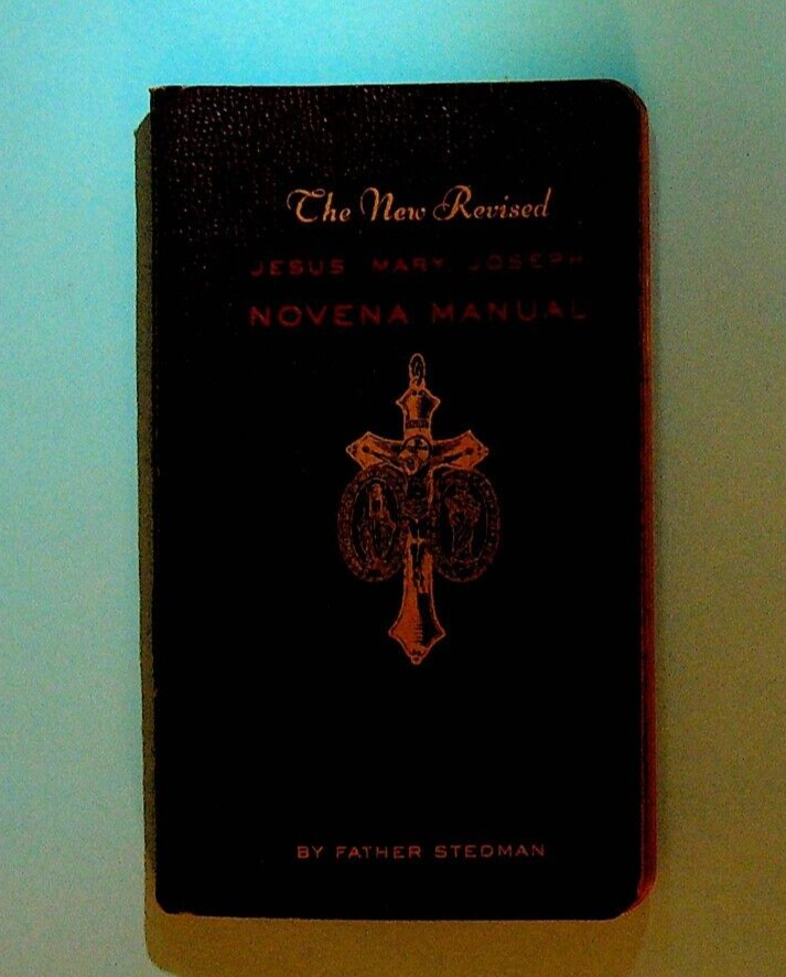 Triple Novena Manual of Jesus Mary & Joseph by Father Stedman 1943