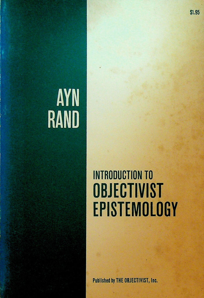 Introduction to Objectivist Epistemology by Ayn Rand 1973 4th Print0
