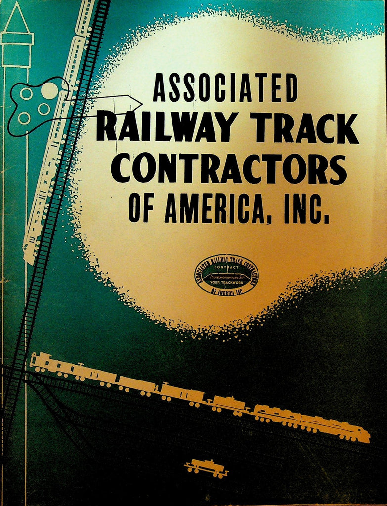 Associated Railway Track Contractors of America Booklet 19550