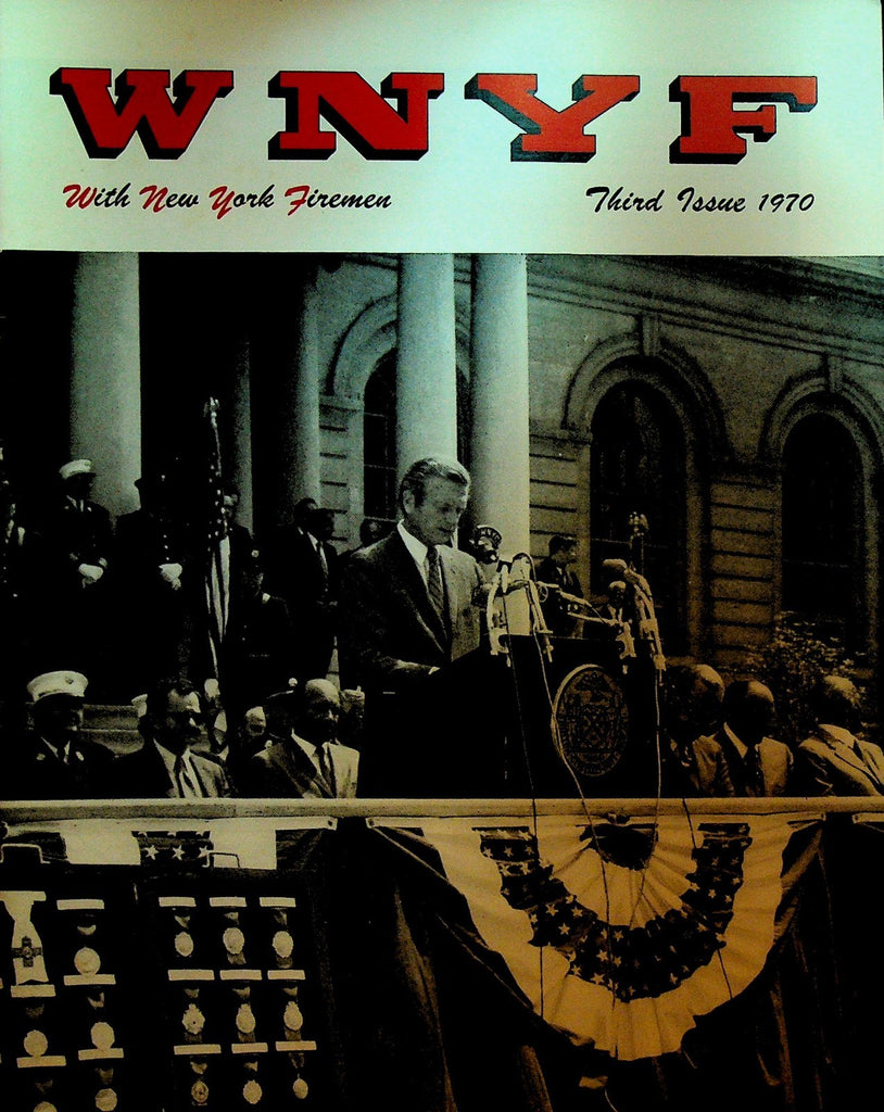 WNYF With New York Firefighters Magazine 3 1970 Mayor John Lindsay0