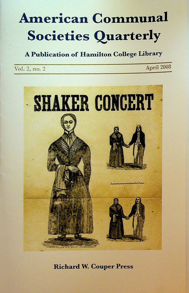 American Communal Societies Quarterly Shakers April 2008 Peace Conference 1905