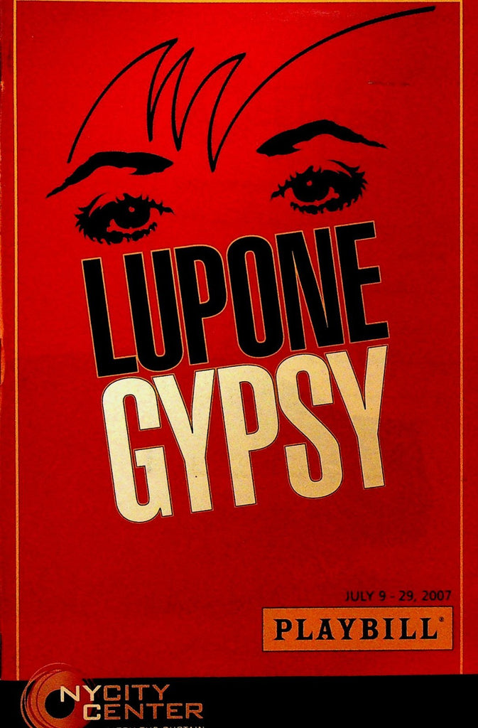 Gypsy Playbill July 2007 Patti LuPone Boyd Gaines Laura Benanti Nancy Opel0