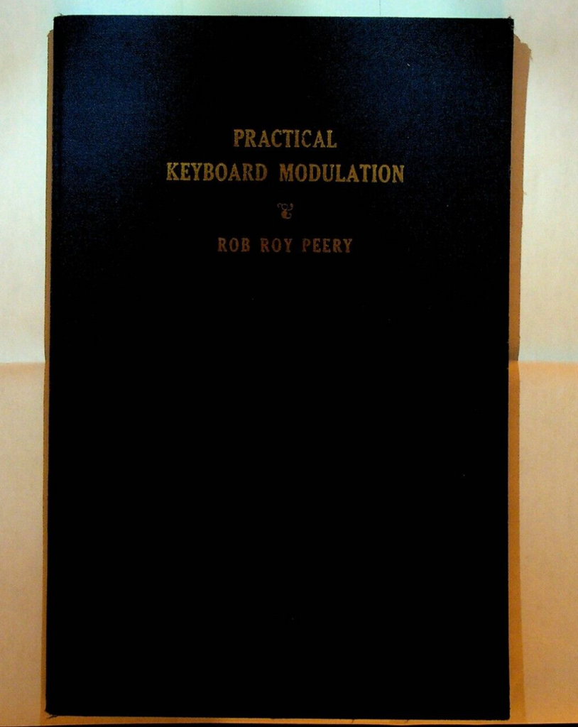 Practical Keyboard Modulation by Rob Roy Peery 1944