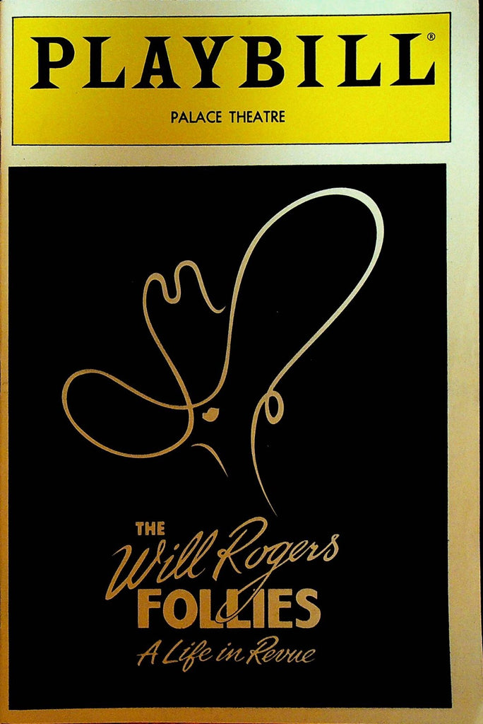 The Will Rogers Follies A Life in Revue Playbill June 1991 Keith Carradine0